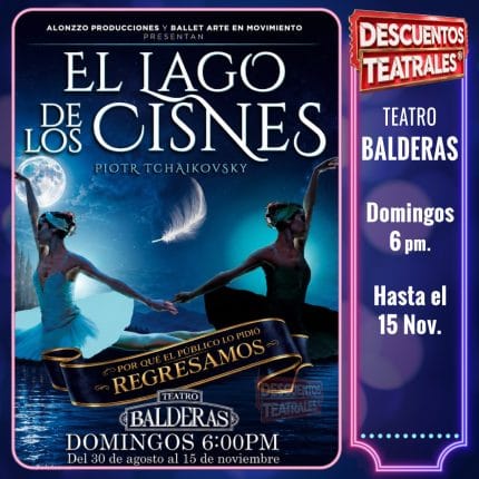 El Lago de los Cisnes Teatro Balderas