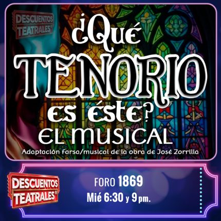 ¿QUE TENORIO ES ESTE? (EL MUSICAL)