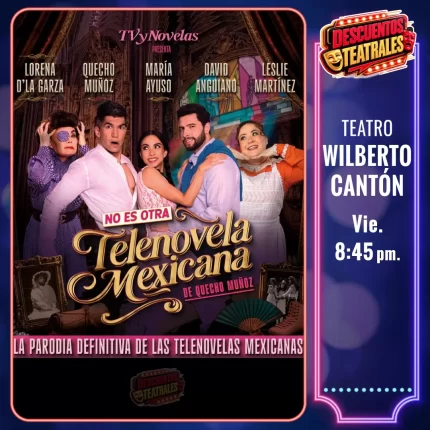 NO ES OTRA TELENOVELA MEXICANA
